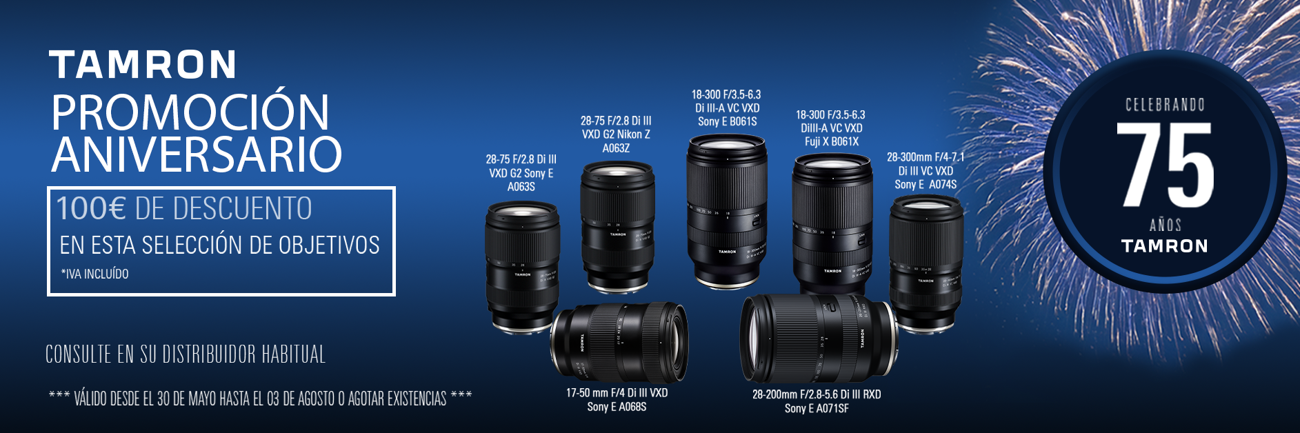 Tamron hasta 3 Agosto